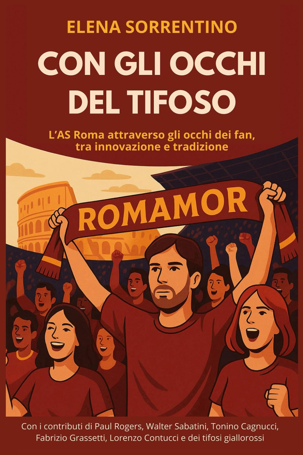 Con gli occhi del tifoso: Il brand AS Roma attraverso gli occhi dei fan, tra innovazione e tradizione