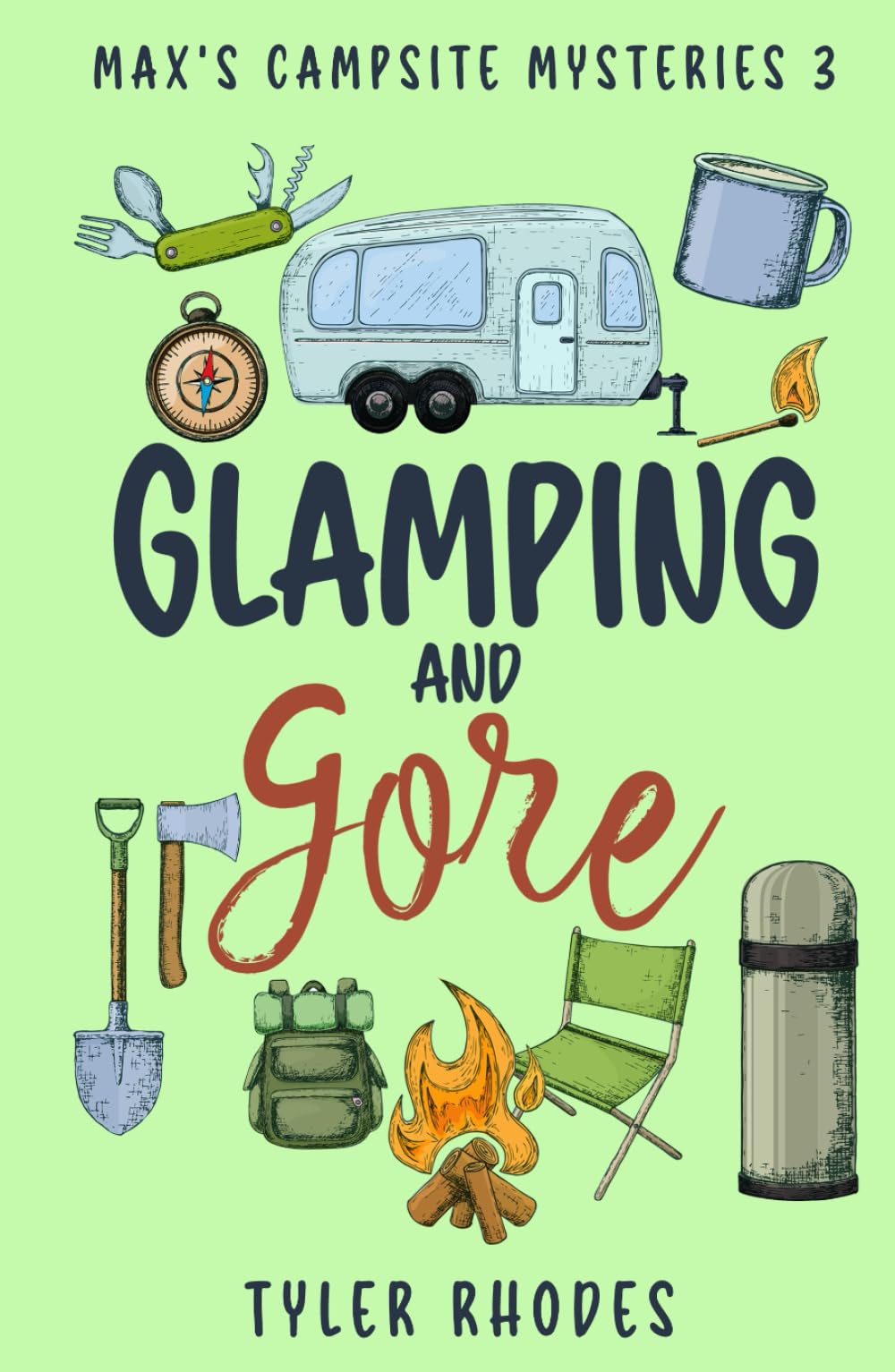 Glamping and Gore (Max's Campsite Mysteries)