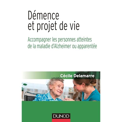 Snapklik.com : Démence Et Projet De Vie - Accompagner Les Personnes ...