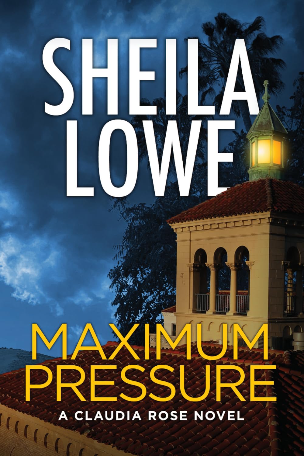 Maximum Pressure: A Claudia Rose Novel (Claudia Rose Forensic Handwriting Mysteries)