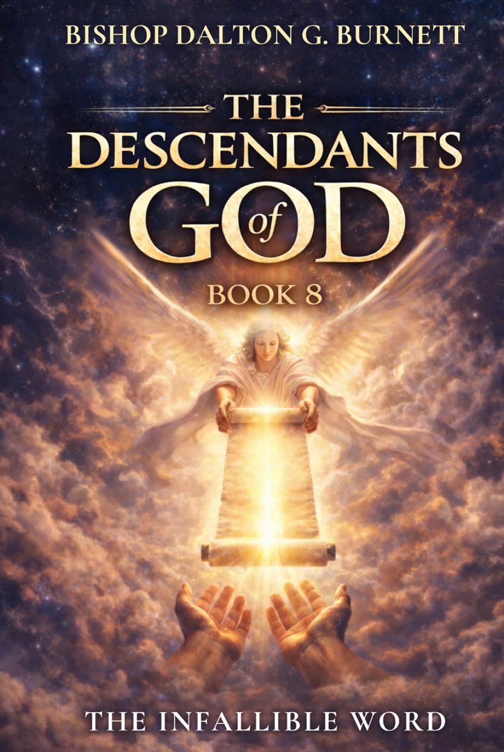 THE DESCENDANTS OF GOD BOOK 8: The Infallible Word