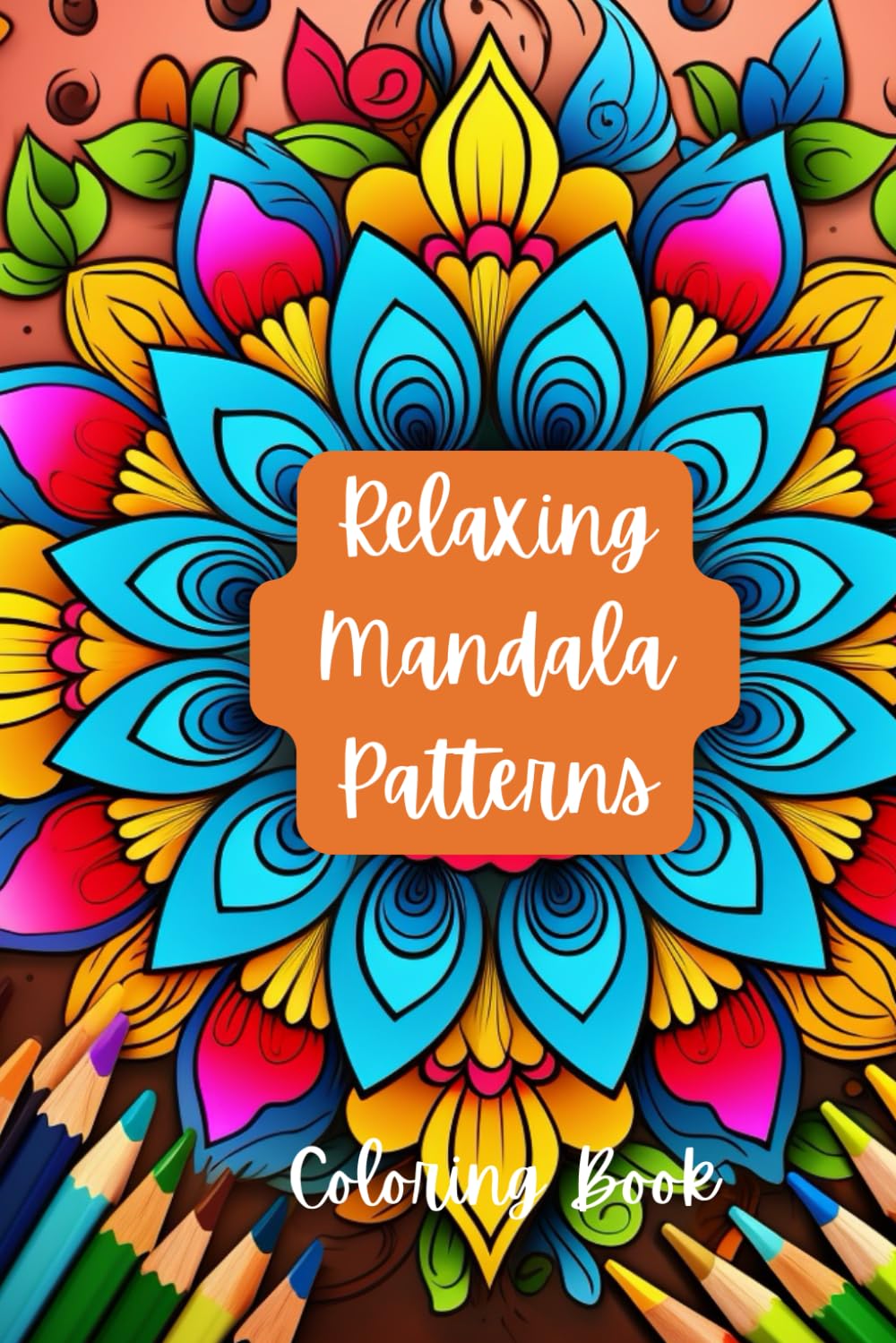 Relaxing Mandala Patterns: Coloring Book for Adults