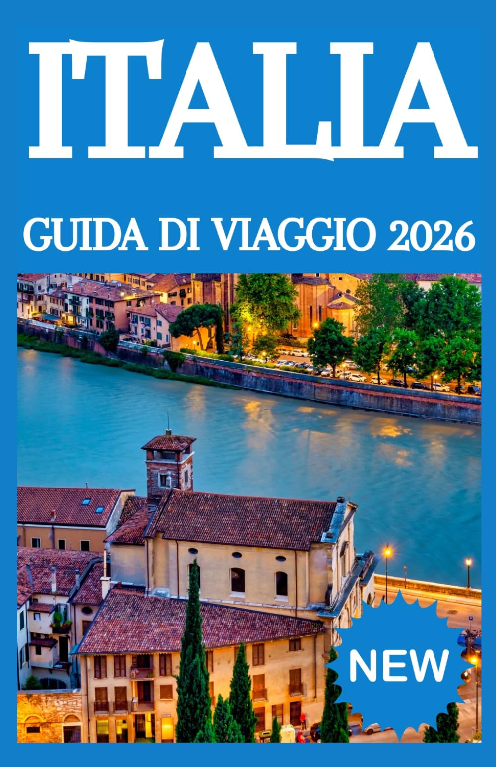 ITALIA GUIDA DI VIAGGIO 2026