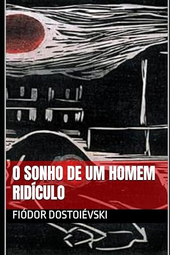 Couverture de O sonho de um homem ridículo