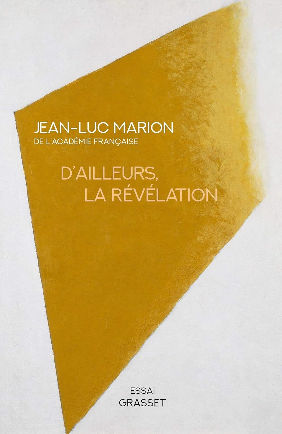 D'ailleurs, la révélation      Paperback – November 4, 2020