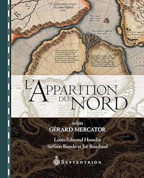 Hardcover L'APPARITION DU NORD SELON GERARD MERCATOR [French] Book