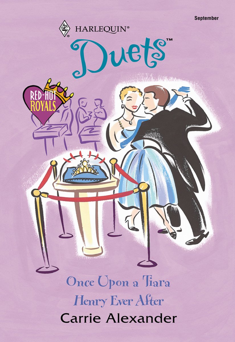 Once Upon a Tiara & Henry Ever After An Anthology Kindle edition by