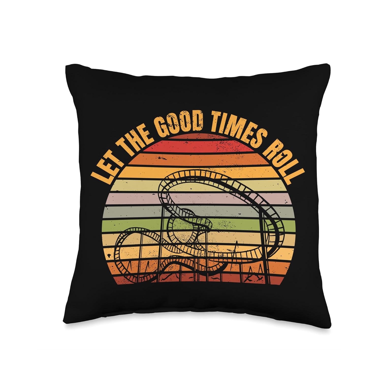 Funny Let The Good Times Roll Roller Coaster Rollercoaster Throw Pillow