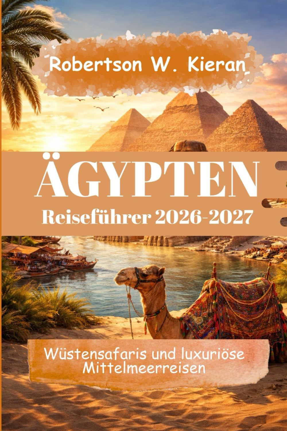 Ägypten Reiseführer 2026-2027