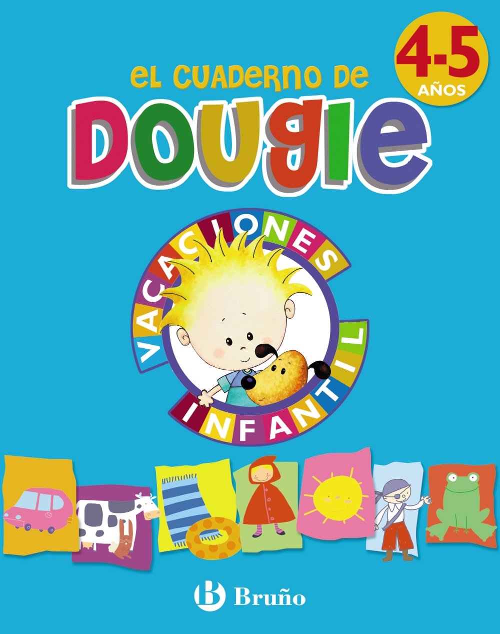 El cuaderno de Dougie 4-5 años: Vacaciones Infantil