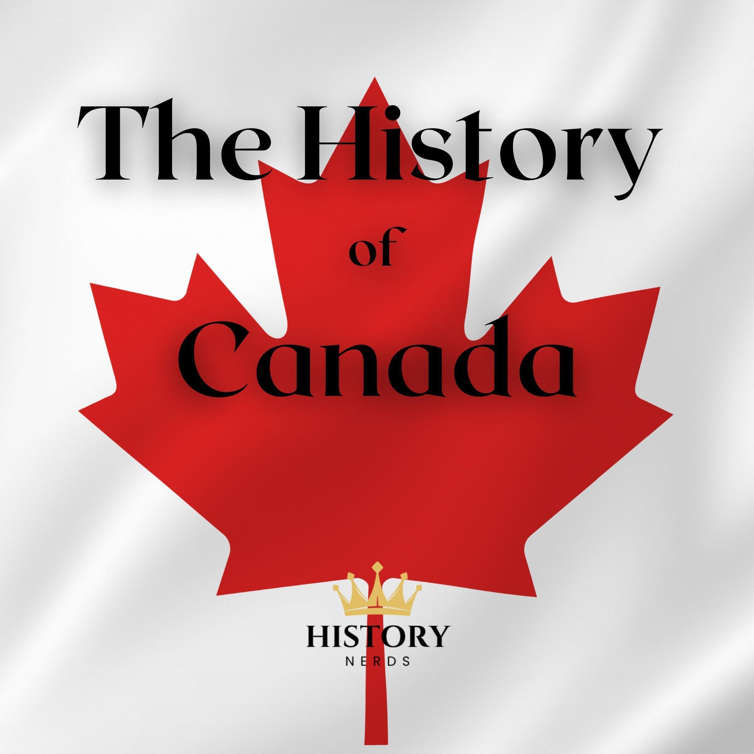 The History of Canada