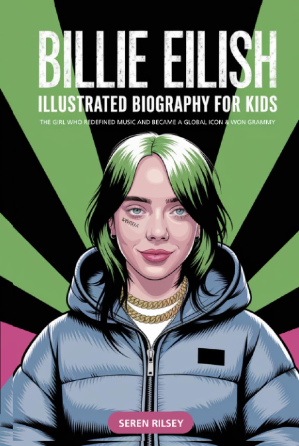 Billie Eilish Illustrated Biography For Kids The Girl Who Redefined billie-eilish-illustrated-biography-for-kids-the-girl-who-redefined