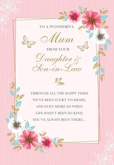 Regal Publishing, 9 x 6 inches, Mum from Daughter & Son in Law, Mother's Day Card c88219/m2