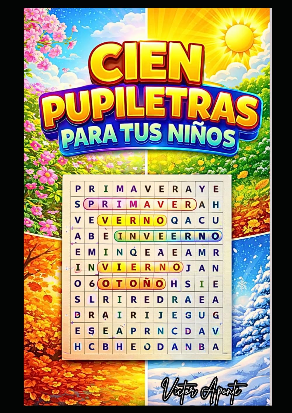 CIEN PUPILETRAS PARA TUS NIÑOS: BUSQUEDA DE PALABRAS EN LA NATURALEZA