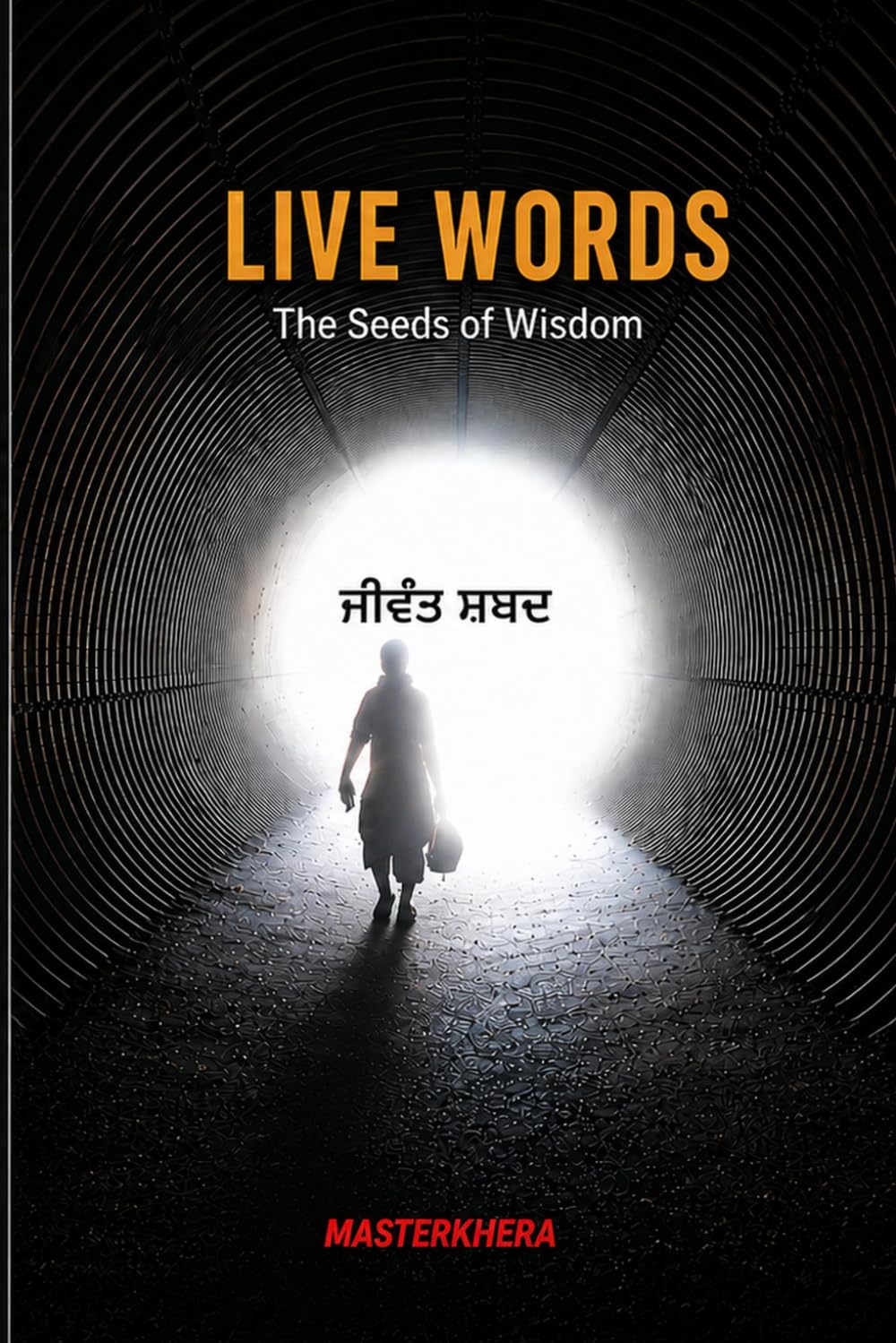 LIVE WORDS: The Seeds of Wisdom