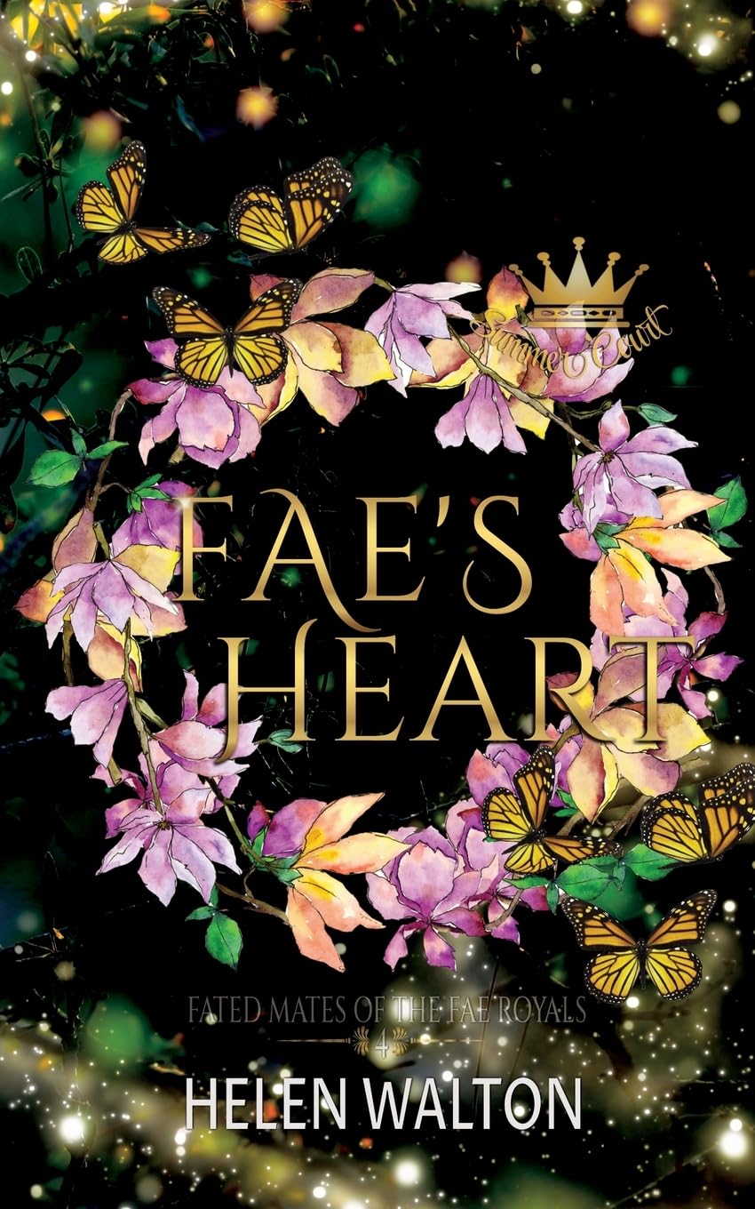 Fae's Heart: Fated Mates of the Fae Royals: 4 (Summer Court)