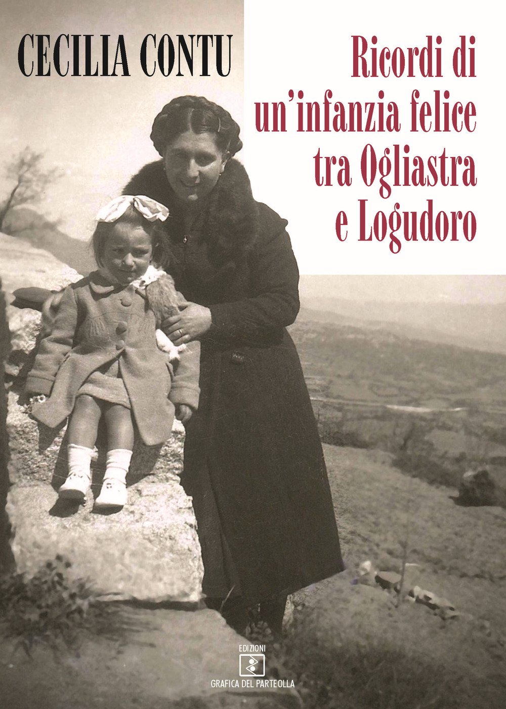 Ricordi Di Un'infanzia Felice Tra Ogliastra E Logudoro - 4