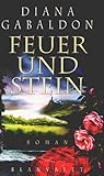 Feuer und Stein - Diana Gabaldon