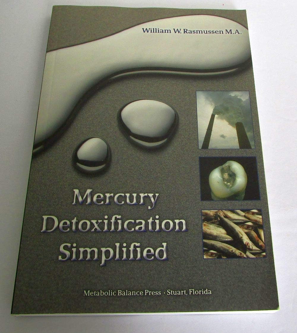 Mercury Detoxification Simplified Paperback – August 20, 2014