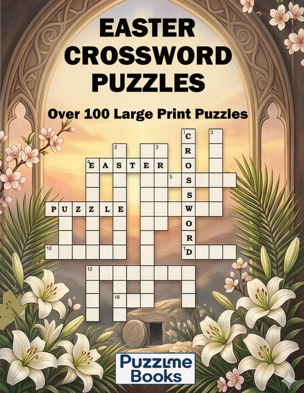 Easter Crossword Puzzle Book Large Print: Easy, Relaxing Crosswords Featuring Easter Themes, Spring Celebrations, and Familiar Everyday Topics