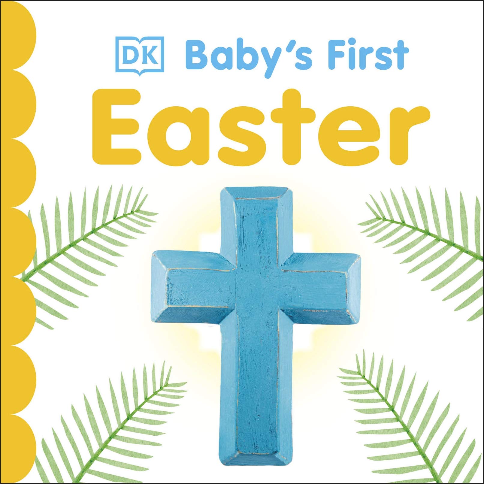 Baby's First Easter (Baby's First Holidays) - DK
