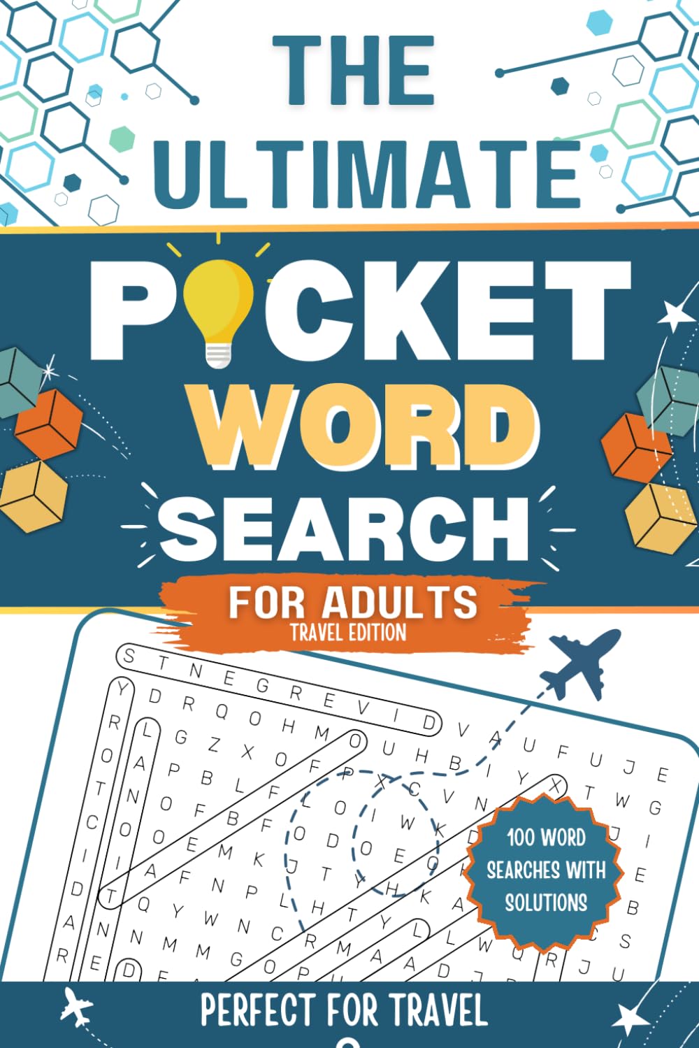 The Ultimate Pocket Size Word Search For Adults: Ideal Travel Size: 100 Travel Themed Word Searches | Perfect For Travel Enthusiasts