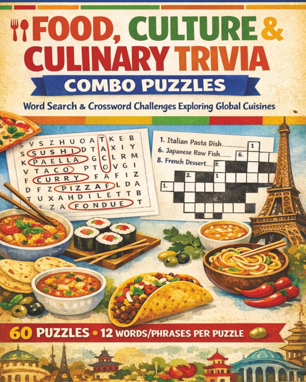 Food, Culture & Culinary Trivia Combo Puzzles: Word Search & Crossword Challenges Exploring Global Cuisines