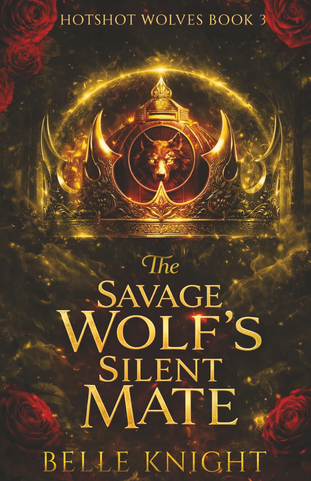 The Savage Wolf's Silent Mate: A Fated Mates Wolf Shifter Firefighter Paranormal Romance (Hotshot Wolves)
