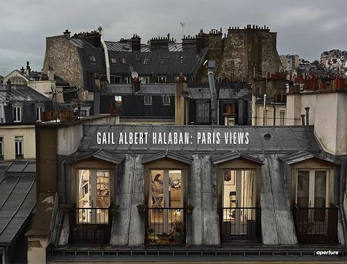 Gail Albert Halaban: Paris Views