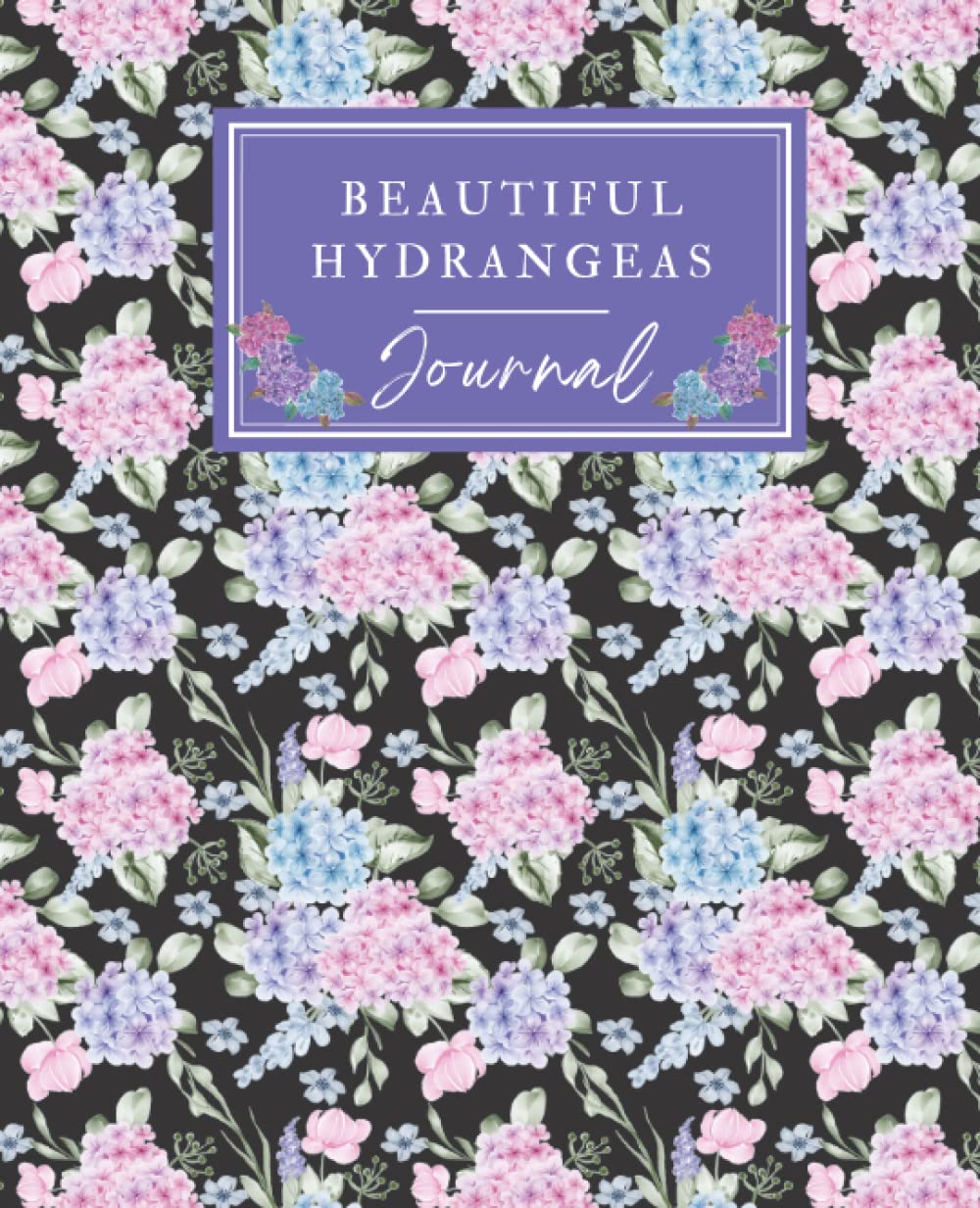 Beautiful Hydrangeas Journal: Floral 7.5 x 9.25 Lined Diary, 200 Pages