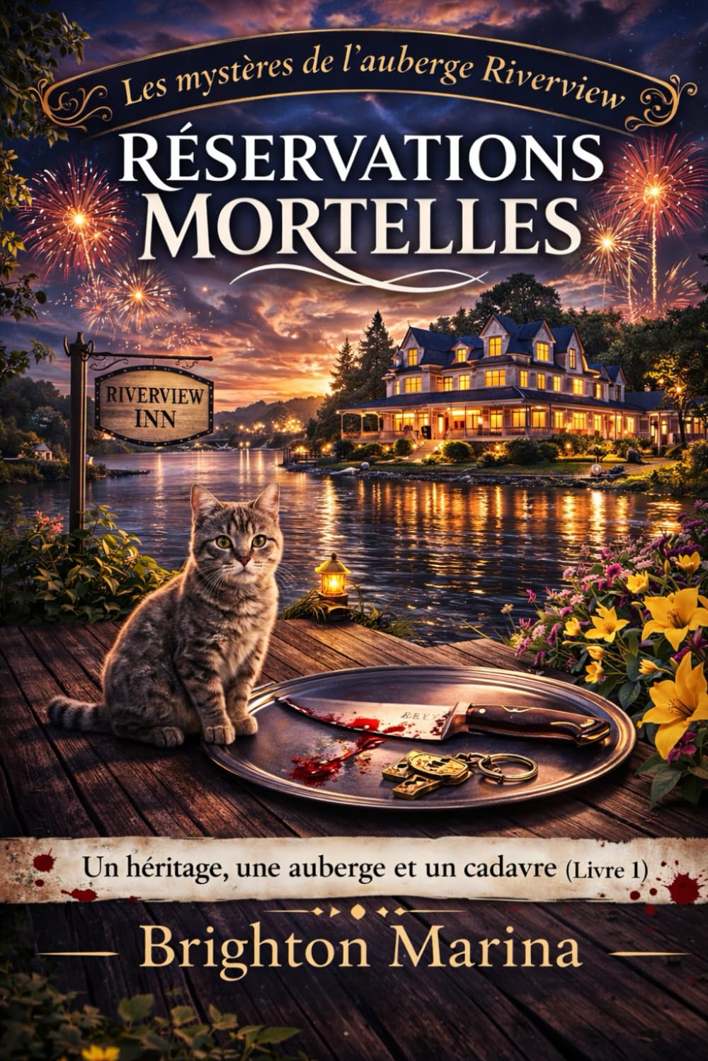 RÉSERVATIONS MORTELLES: Un héritage, une auberge et un cadavre (Livre 1) (Les mystères de l'auberge Riverview)