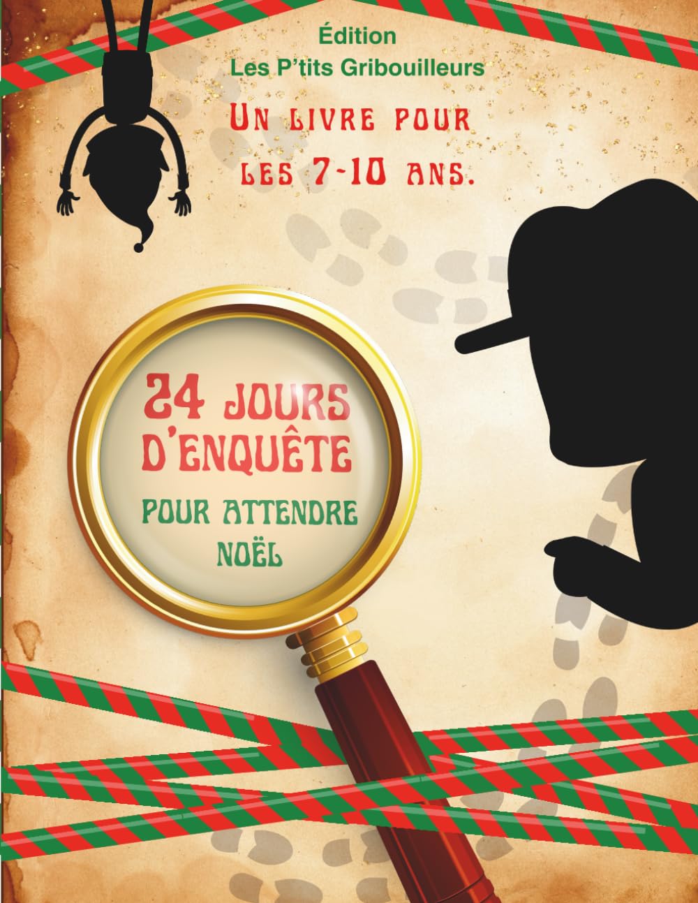 24 Jours d'enquête pour attendre Noël: Livre d'activités pour enfants de 7 à 10 ans