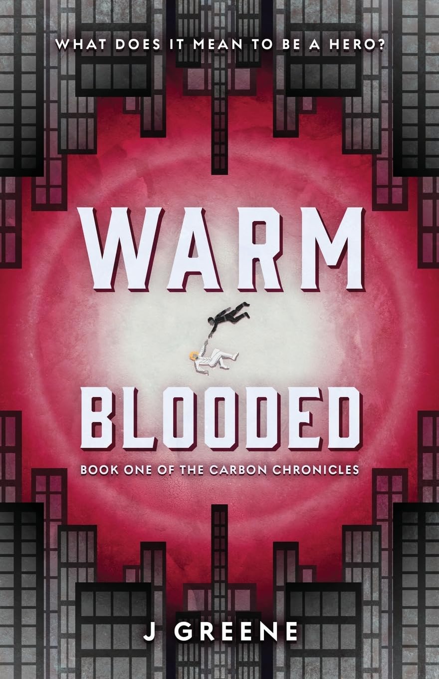 Warm-Blooded: 1 (Carbon Chronicles)