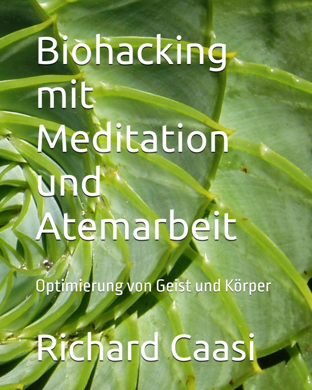 Biohacking mit Meditation und Atemarbeit: Optimierung von Geist und Körper