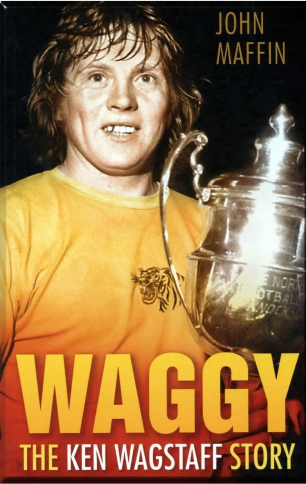 Waggy: The Ken Wagstaff Story