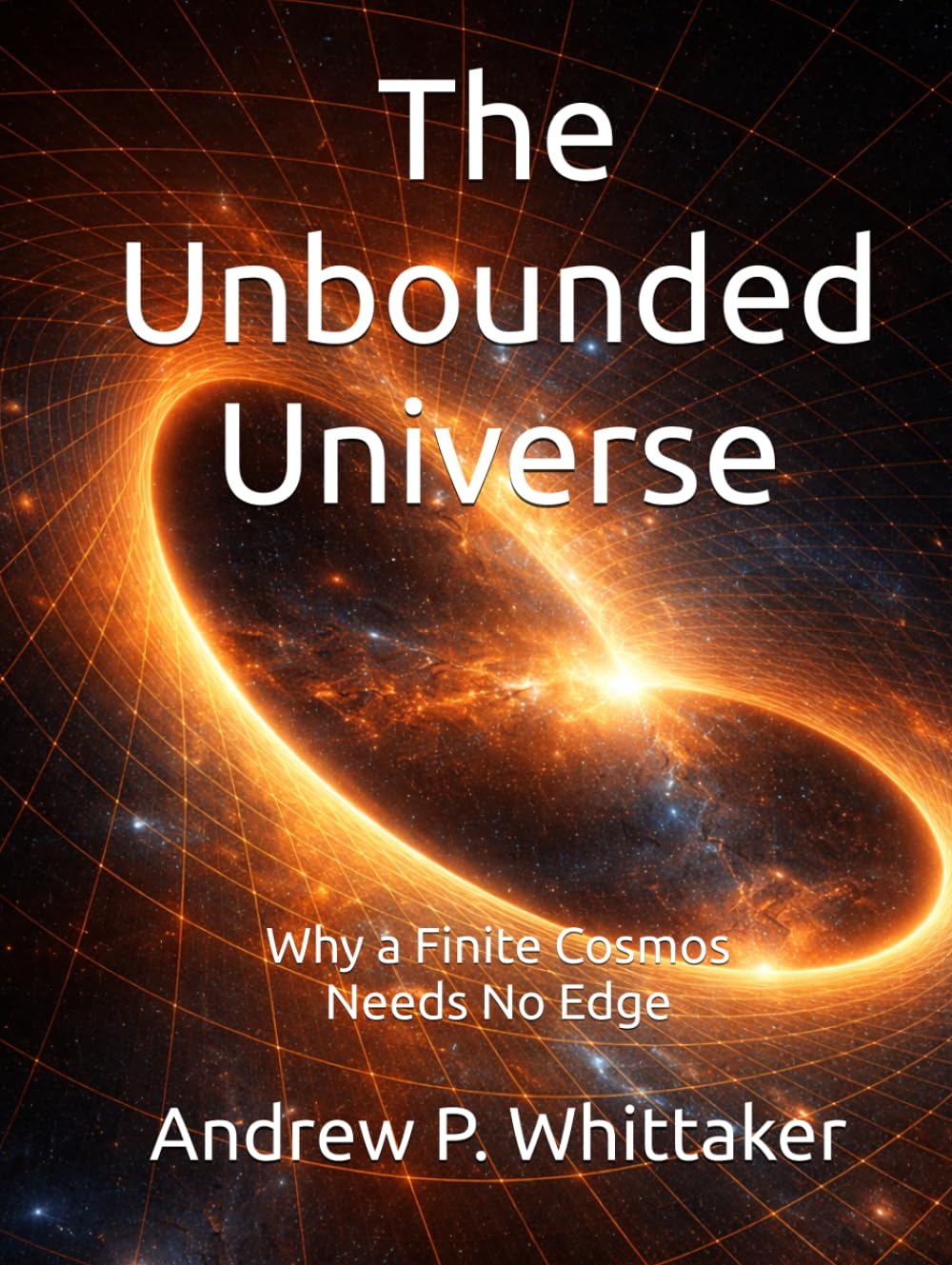 The Unbounded Universe: Why a Finite Cosmos Needs No Edge