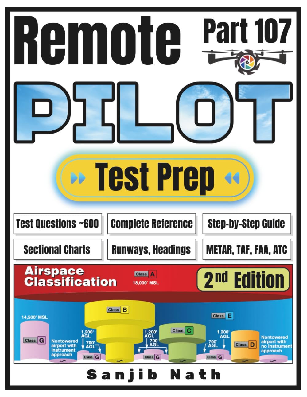 Remote Pilot FAA Part 107 Test Prep: Essential Guide for Passing the 107 Exam at 1st Attempt