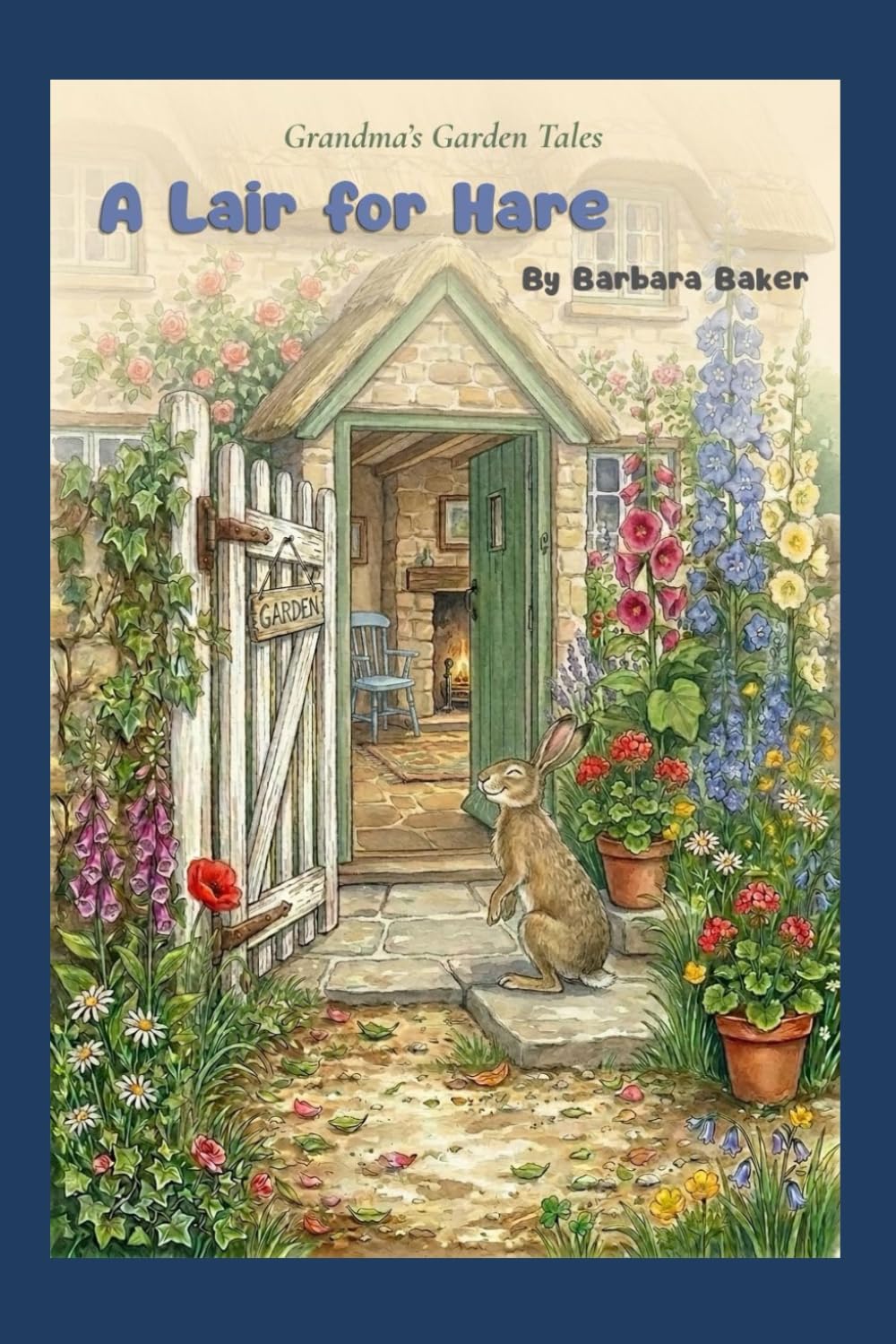 A Lair for Hare (Grandma's Garden Tales)