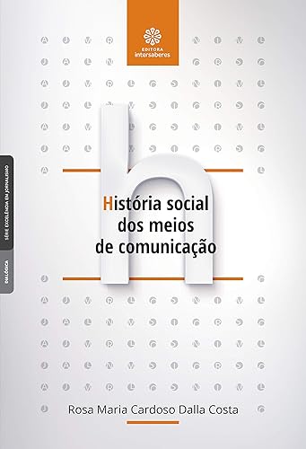 História social dos meios de comunicação