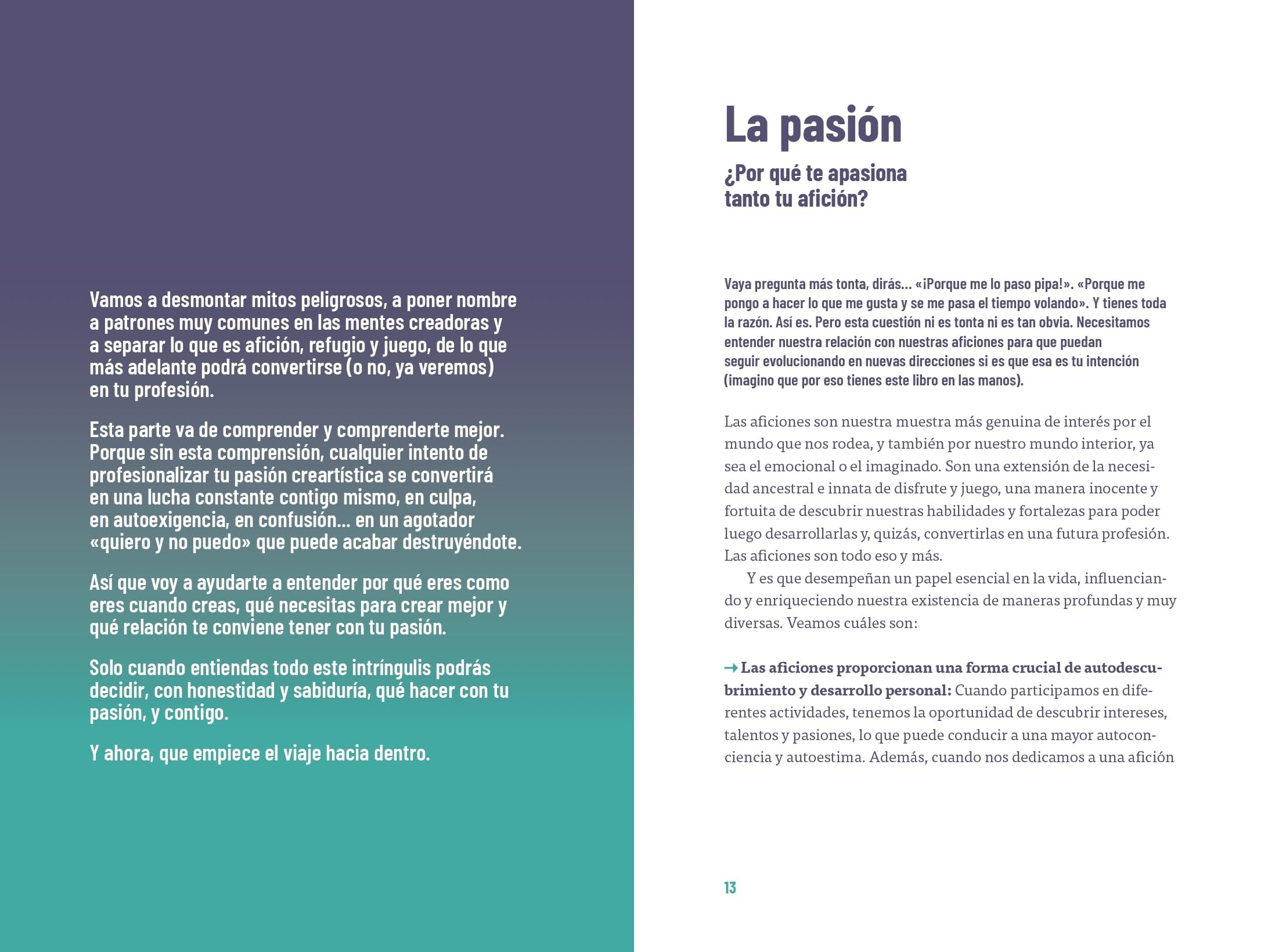 La transformación creativa: Una guía de viaje para aprender a vivir de tu pasión creativa