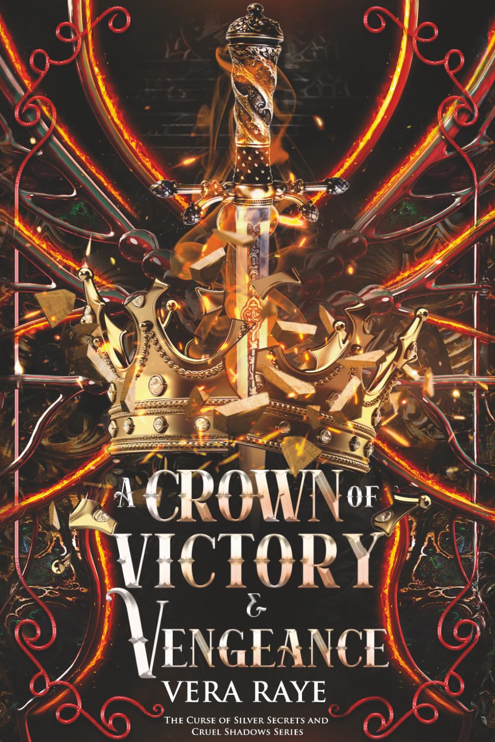 A Crown of Victory and Vengeance (The Curse of Silver Secrets and Cruel Shadows Series Book 2)