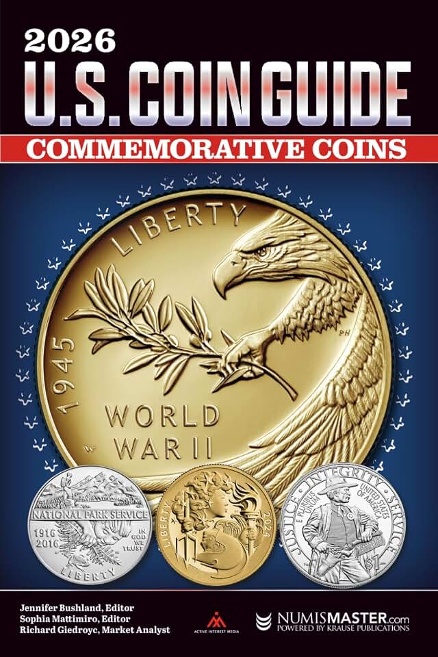 2026 Commemorative Coins U.S. Coin Guide: The Complete Guide to Current Market Values
