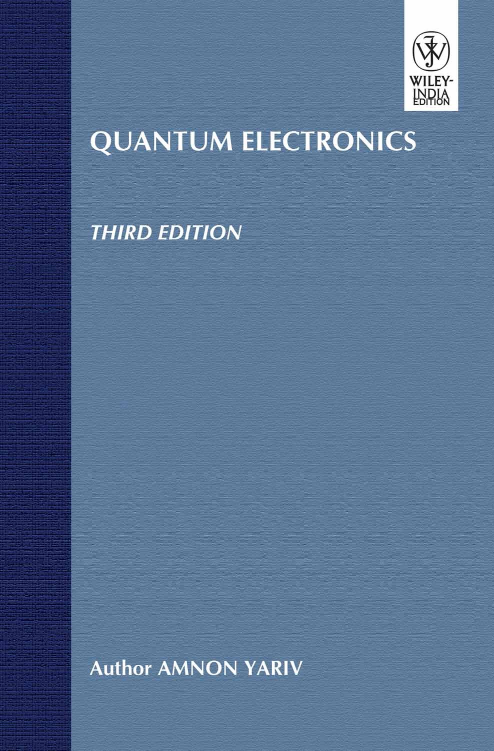 QUANTUM ELECTRONICS, 3RD EDN