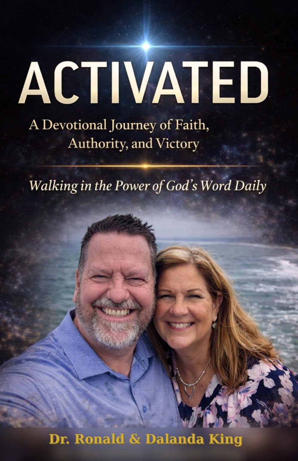 Activated: A Devotional Journey of Faith, Authority, and Victory
