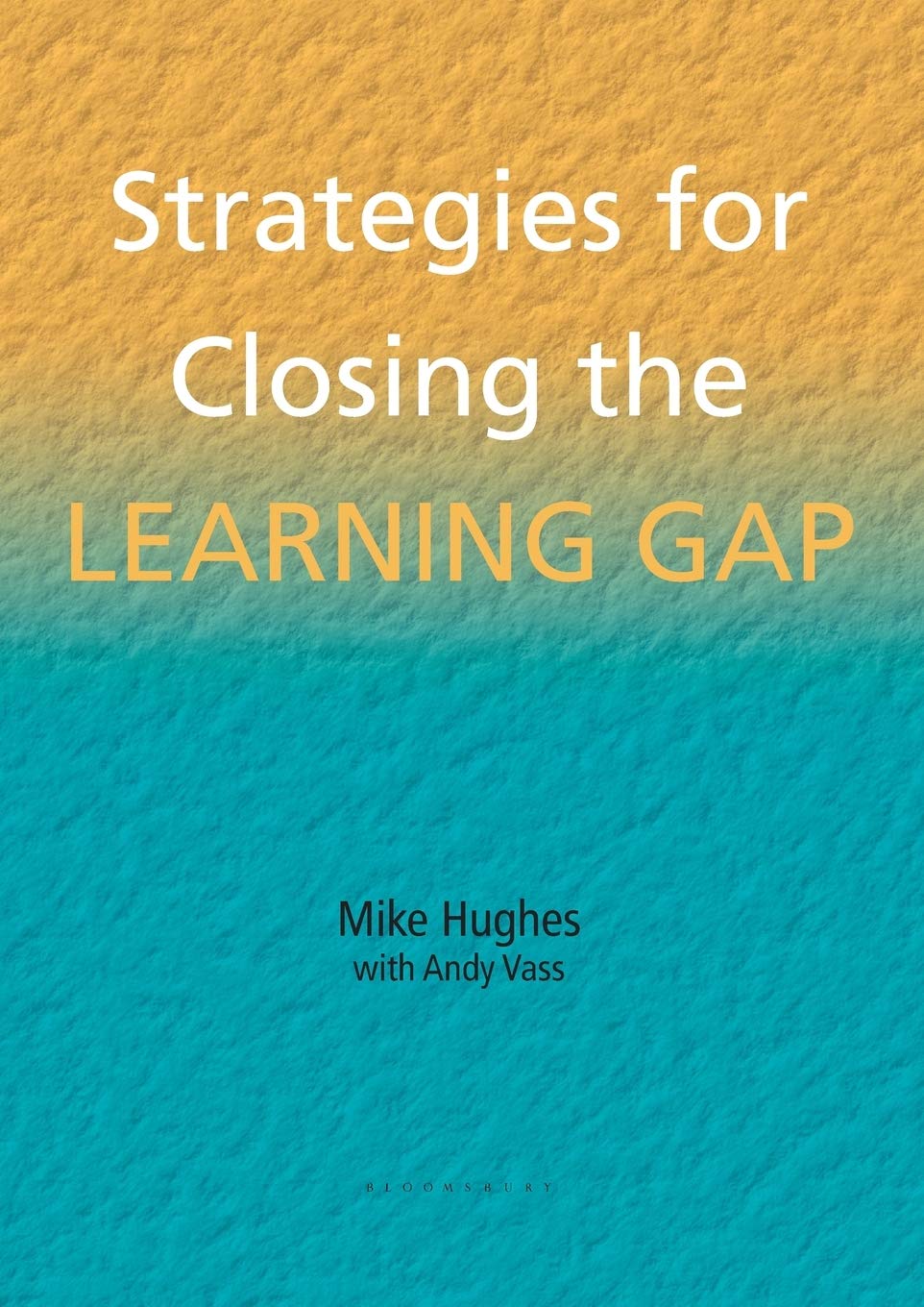 Strategies for Closing the Learning Gap (School Effectiveness),M