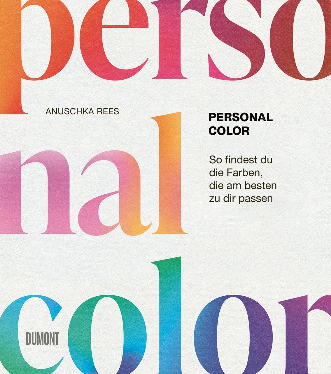 Personal Color: So findest du die Farben, die am besten zu dir passen