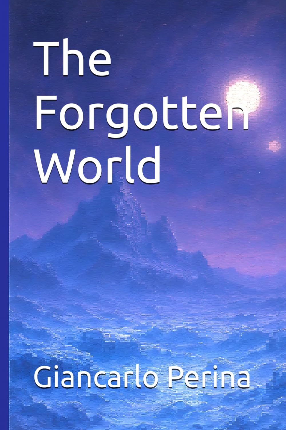 The Forgotten World (Mystery-Science Fiction-Fantasy)