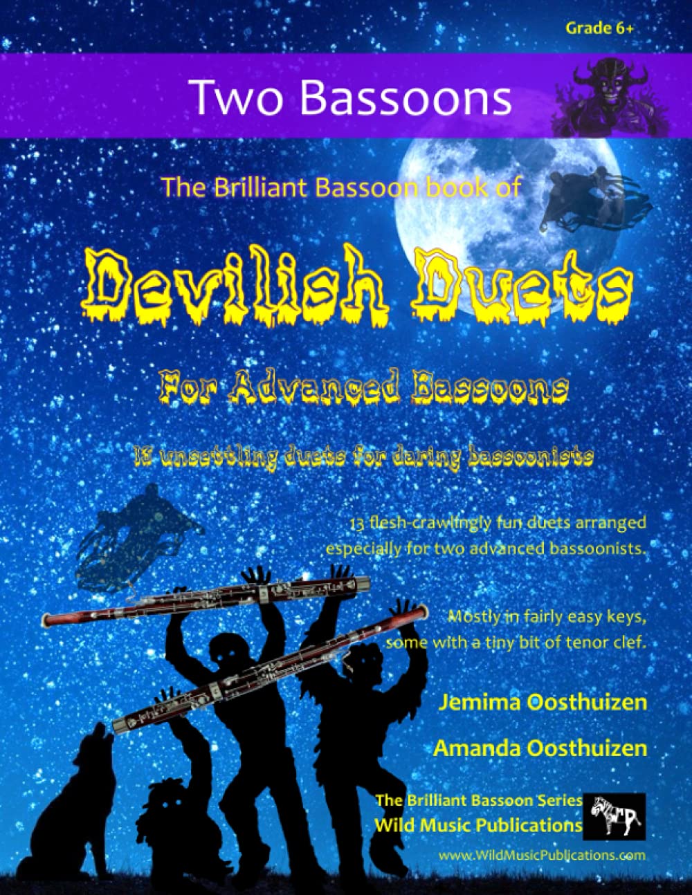 The Brilliant Bassoon Book of Devilish Duets for Advanced Bassoons: creepy classical favourites arranged especially for two bassoonists who like a ... Duets for Intermediate to Advanced Players)