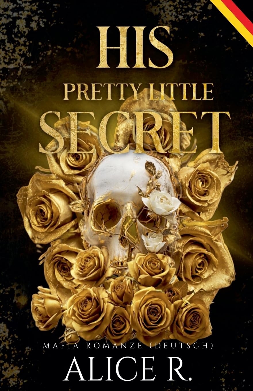His Pretty Little Secret: Mafia Romanze (Deutsch): 1 (The Little Vices (Deutsch))