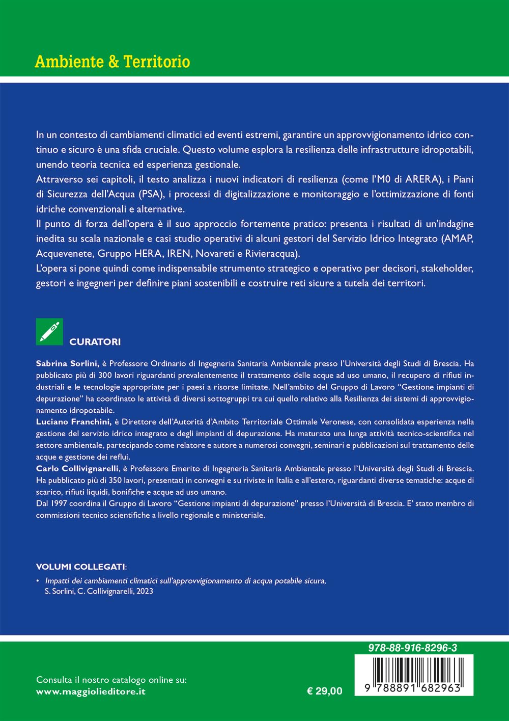 Resilienza dei sistemi di approvvigionamento di acqua ad uso umano. Aspetti tecnici ed esperienze gestionali